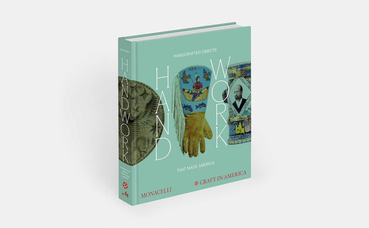 Handwork: Handcrafted Objects That Made America
