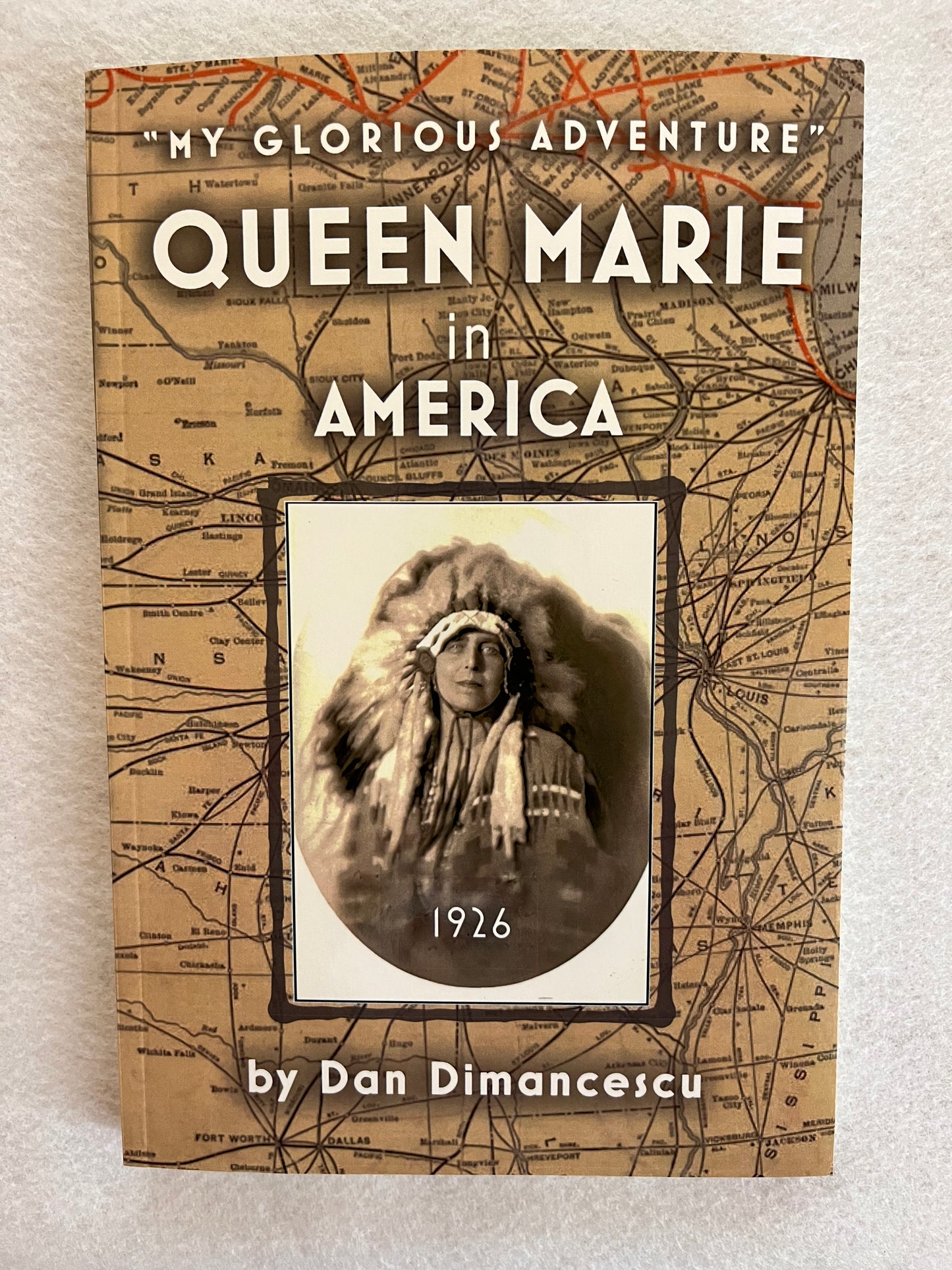 Queen Marie in America Book